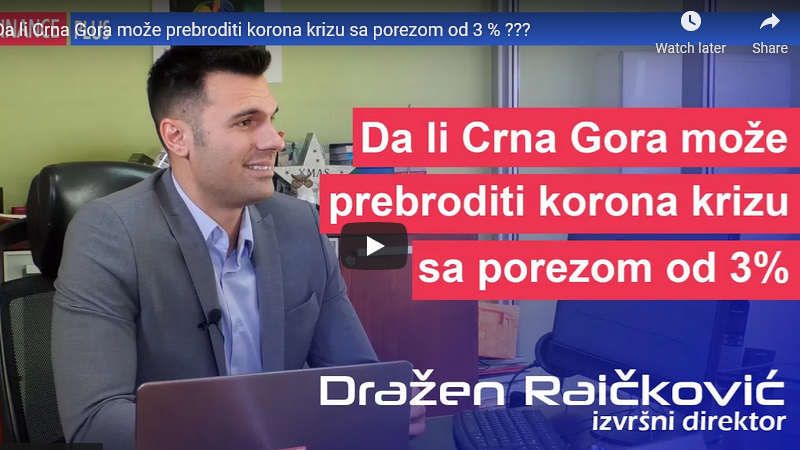 Da li Crna Gora može prebroditi korona krizu sa porezom od 3 %