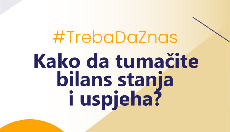 Kako da tumacite bilans stanja i uspjeha