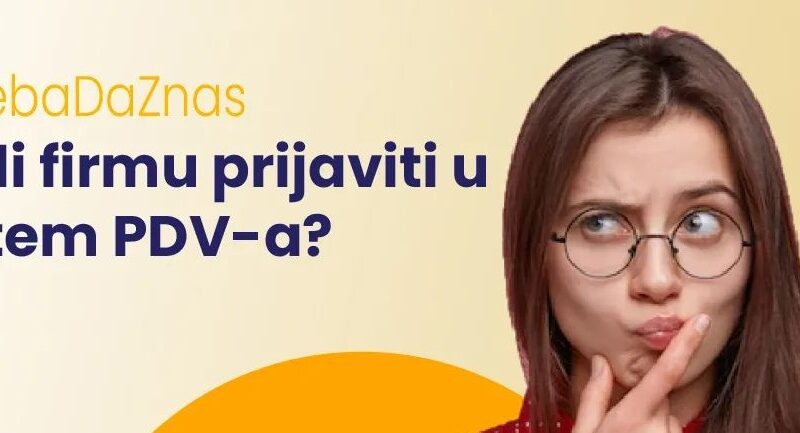Da li firmu prijaviti u sistem PDV-a
